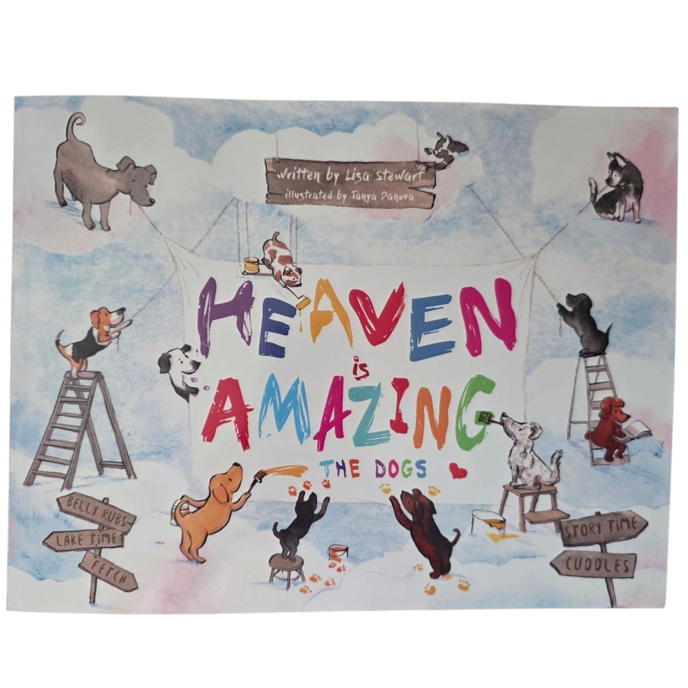 Personalized & Autographed by Author: "Heaven is Amazing - The Dogs" Paperback